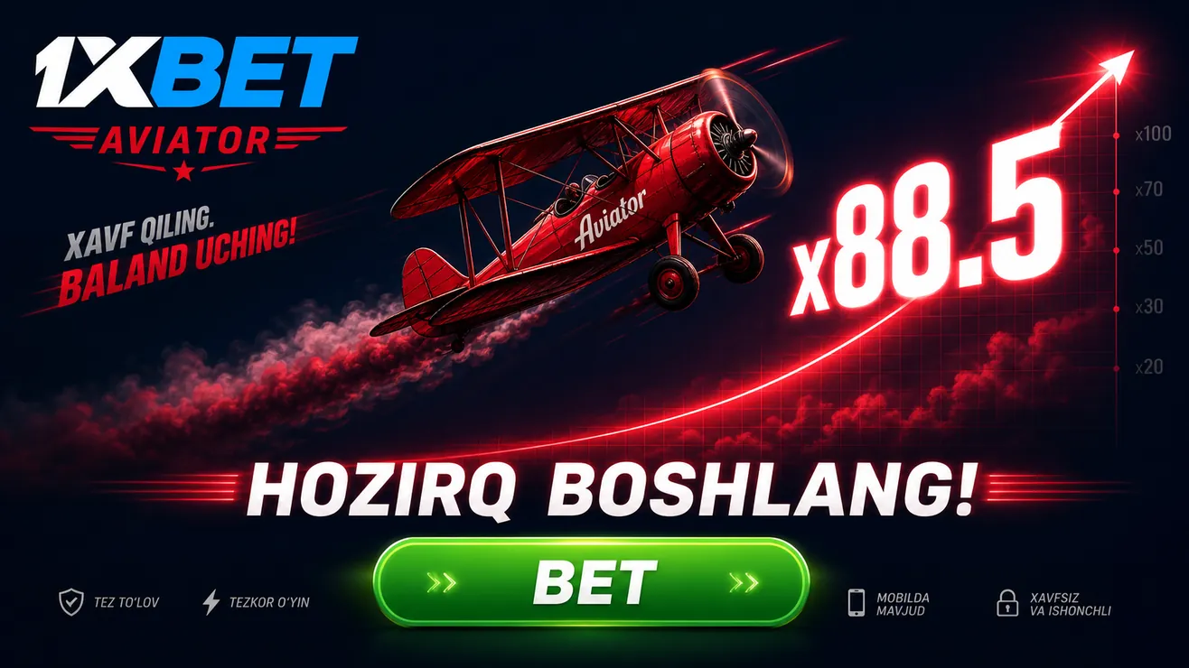 1xBet Aviator crash game O'zbekiston 2026
